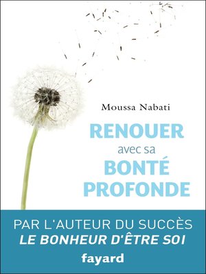 cover image of Renouer avec sa bonté profonde